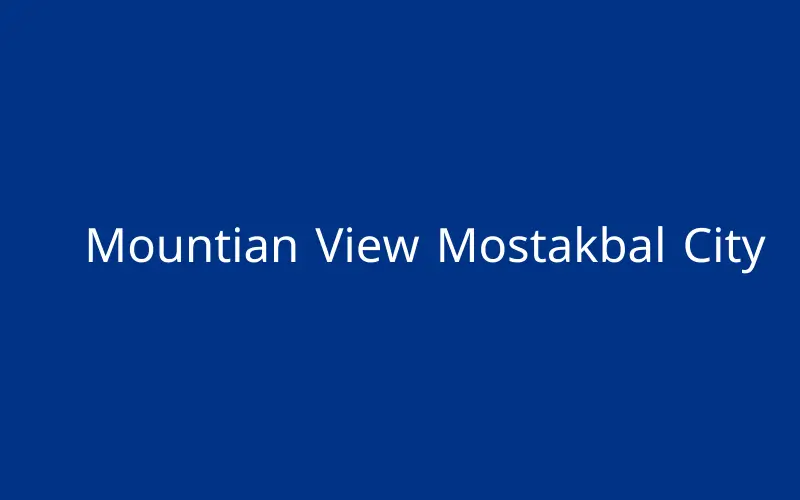  كمبوند ماونتن فيو المستقبل سيتي Mountian View Mostakbal City تفاصيل الوحدات